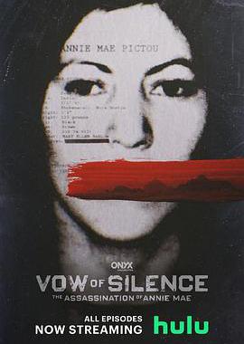 Vow of Silence: The Assassination of Annie Mae